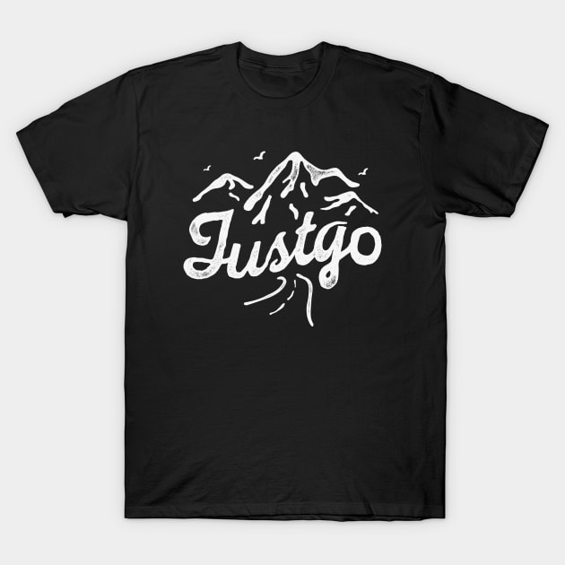 Just Go T-Shirt by sket_chy